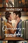 Querernos a escondidas