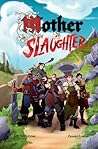 Mother & Slaughter