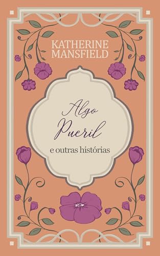 Algo Pueril e outras histórias (Portuguese Edition)