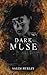Dark Muse