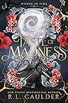 Taste of Madness by R.L. Caulder