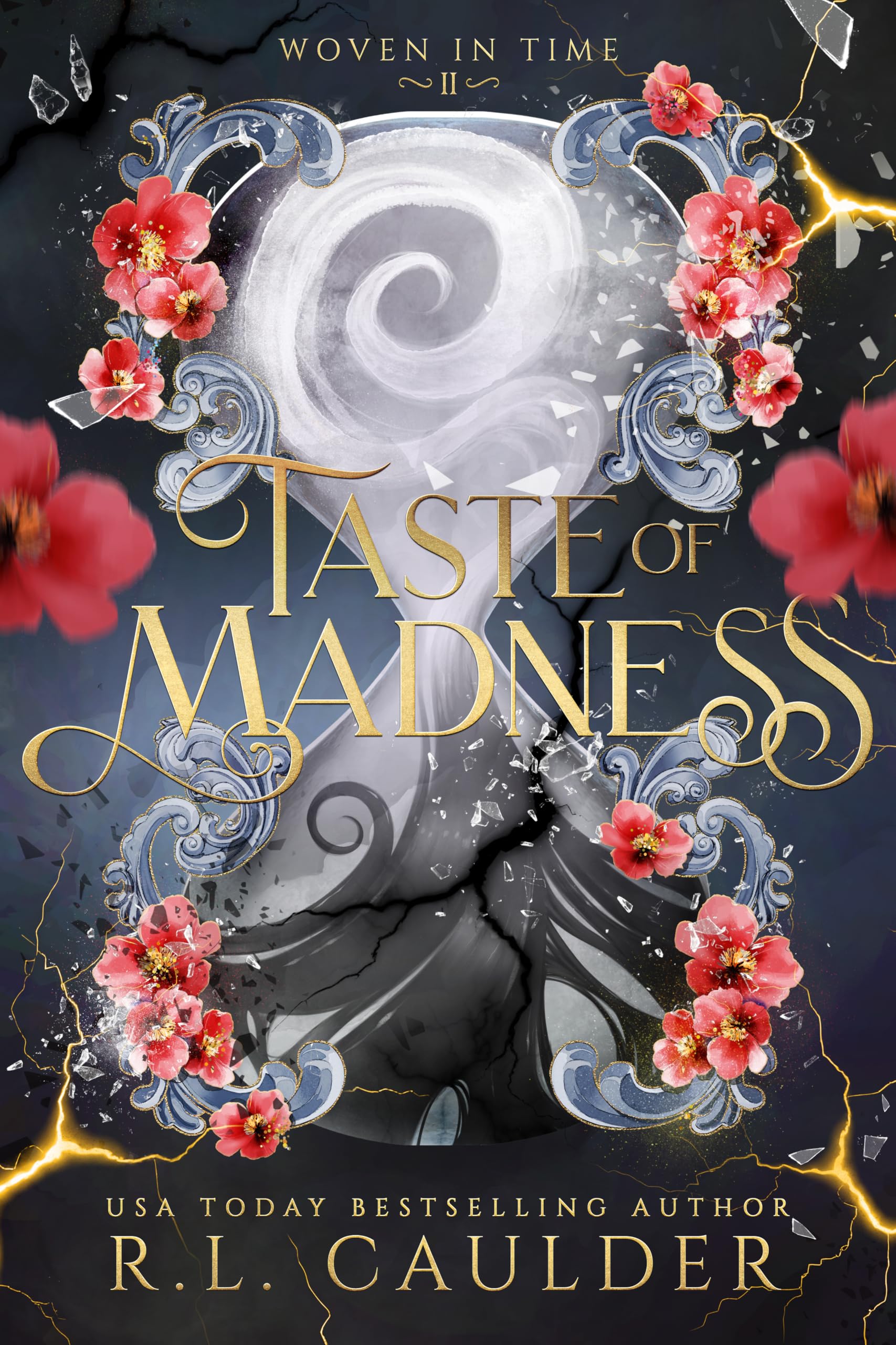 Taste of Madness (Woven in Time #2)