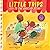 Little Trips: To the Grocery Store!: An Interactive Picture Book