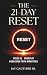 The 21-Day Reset by Jay Gauthier Sr.