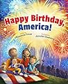 Happy Birthday, America! by Roxanne Troup