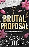 Brutal Proposal