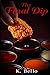 The Final Dip: One Nugget. Endless Temptations. (Dipped In Delusion Trilogy)