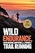 Wild Endurance by Johnathon Mayors