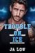 Trouble on Ice (Manhattan M...