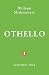 Othello: Shakespeare's classic tale of jealousy and passion - Unabridged for YA readers (Staged)