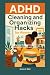 ADHD Cleaning and Organizat...