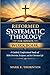 Reformed Systematic Theology for Adults Workbook by Mark E. Thornton