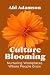Culture Blooming: Nurturing...