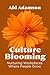 Culture Blooming: Nurturing Workplaces Where People Grow