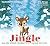 Jingle: How the Littlest Re...