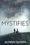The Smoke that My...