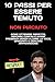 10 Passi per Essere Temuto,...