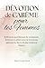 Dévotion de Carême pour les Femmes by Karys Grace Kent