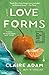 Love Forms: A Novel