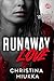 Runaway Love