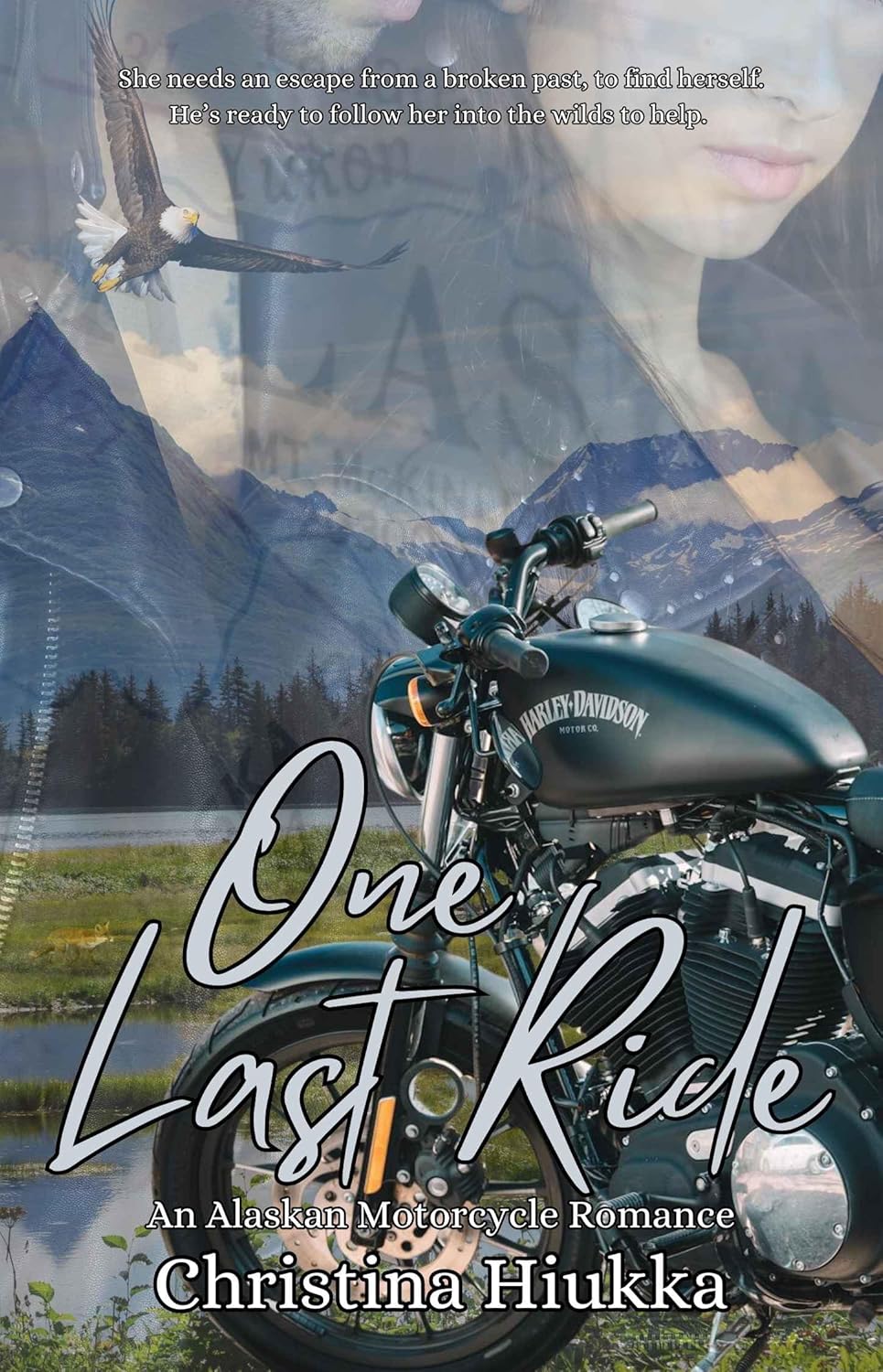 One Last Ride: An Alaskan Motorcycle Romance