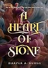 A Heart of Stone