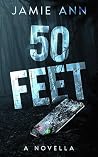 50 Feet: A Thriller Novella