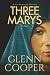 Three Marys (Cal Donovan, #2)