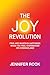 The Joy Revolution: Find an...