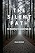 The Silent Path: 100 Princi...
