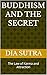 Buddhism and The Secret: The Law of Karma and Attraction