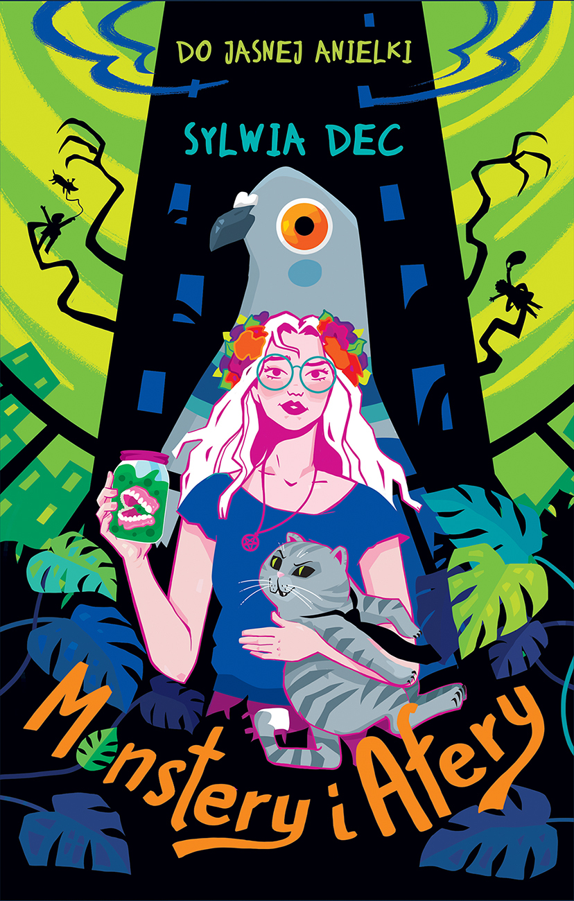 Monstery i afery (Do Jasnej Anielki, #2)