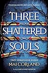 Three Shattered S...