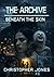 The Archive Beneath the Skin by Christopher M.  Jones