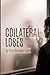 Collateral Loses