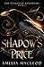 Shadow's Price: (Mirageland...