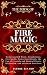 The Book of Fire Magic by Pierre Binard
