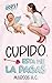 Cupido, esta me la pagas (Spanish Edition)