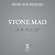 Stone Mad