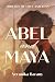 Abel and Maya - Threads of Love and Loss by Veronika Barany Abel and Maya - Threads of Love and Loss by Veronika Barany