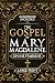 The Gospel of Mary Magdalen...