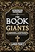 The Book of Giants by Rush Nilson