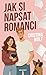 Jak si napsat romanci