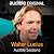 Walter Lucius: Audible Sess...