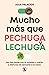 Mucho más que pechuga y lechuga / Much More Than Chicken and Lettuce (Spanish Edition)