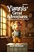 Yiannis' Great Adventures Vol. 1 by Ralph Belfiglio