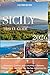 Sicily Travel Guide 2026: A...