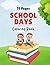 School Days Coloring Book 7...
