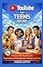 YouTube for Teens 2026: A R...