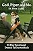 God, Piper, and Me.: Sit. Paws. Listen. 30-Day Devotional